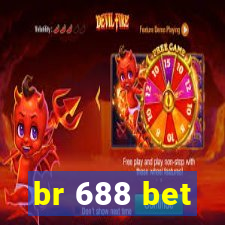 br 688 bet